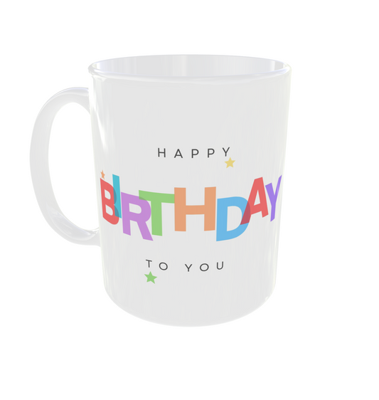 Happy Birthday to You Gift Mug